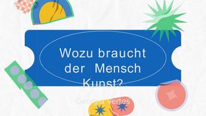 Georgia Vertes - Gründe, warum Kunst wichtig ist