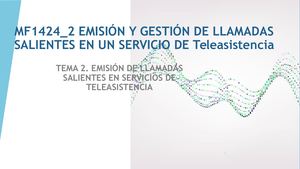 Tema 2 Emisión De Llamadas En Servicios De Teleasistencia
