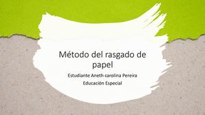 metodo de Rasgado de papel