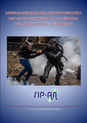 949 NUEVAS MEDIDAS DE AUTOPROTECCION DE LAS FFCCSS DEBIDO A LA PERDIDA DEL PRINCIPIO DE AUTORIDAD