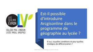 Est-il possible d'introduire ArcGis Online dans le programme de géographie au lycée