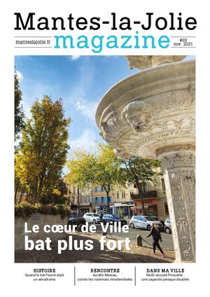Mantes-la-Jolie Magazine n°3 - Le cœur de Ville bat plus fort