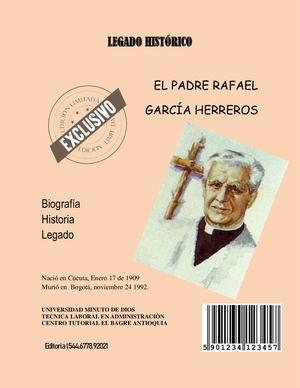 Legado Histórico Del Padre Rafael García Herreros