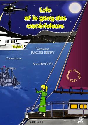 Lola Et Le Gang Des Cambrioleurs - Version 2021