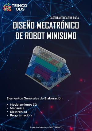 Cartilla Educativa Para Diseño Mecatrónico De Robot Minisumo