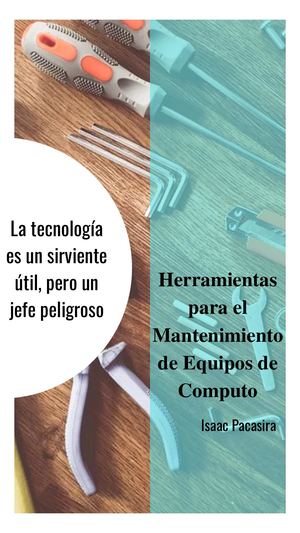 Isaac Pacasira Herramientas Para El Mantenimiento De Equipos De Computo