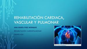 Rehabilitación Cardiaca, Vascular Y Pulmonar Final