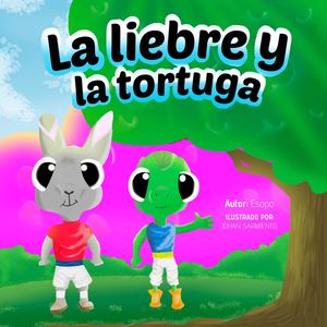 La Liebre Y La Tortuga Cuento Ilustrado