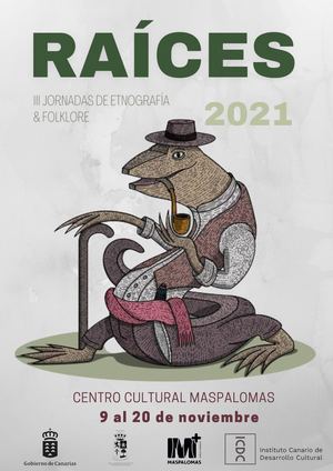 Raíces 2021  - III Jornadas De Etnografía Y Folklore