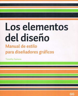 Los Elementos Del Diseño Timothy Samara