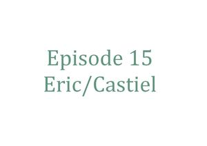 LL15 - Eric/Castiel