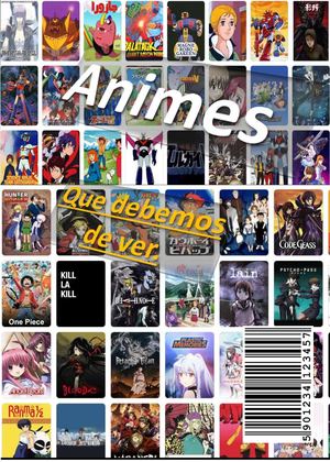 Animes que debemos de ver