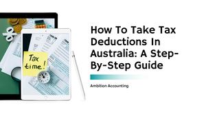 Calaméo - How To Take Tax Deductions In Australia A Step By Step Guide (1).