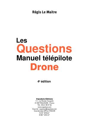 Extrait 1914 Les Questions Manuel télépilote Drone. 4e édition