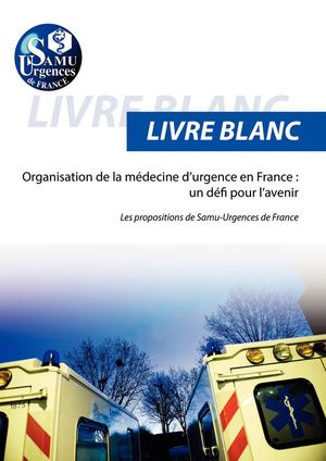 Le Livre Blanc de Samu-Urgences de France