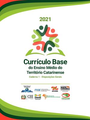 Caderno 1 . Currículo Base do Ensino Médio de Santa Catarina