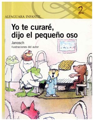 Yo Te Curaré Dijo El Pequeño Oso