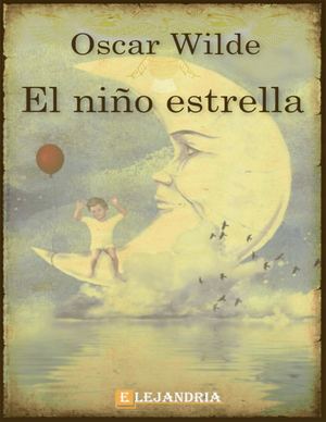 El Nino Estrella O El Niño Astro De Oscar Wilde