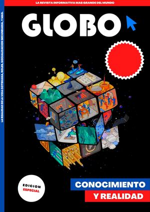 GLOBO-CONOCIMIENTO Y REALIDAD