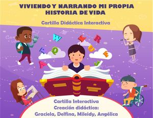 Viviendo y Narrando Mi propia historia de vida