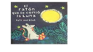 El Raton Que Se Comio La Luna