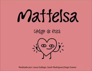 Código de ética - Mattelsa