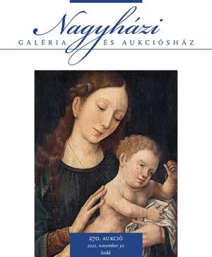 Nagyházi Galéria és Aukciósház - 270. aukció első napja