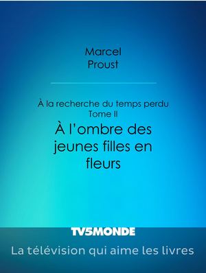 A l'ombre des jeunes filles en fleur