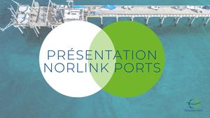 Présentation Norlink Ports