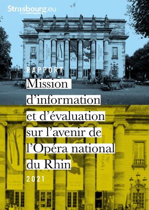 Mission d'Information et d'évaluation pour l'Opéra national du Rhin