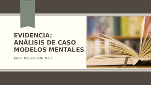 Evidencia: Análisis de caso “modelos mentales”