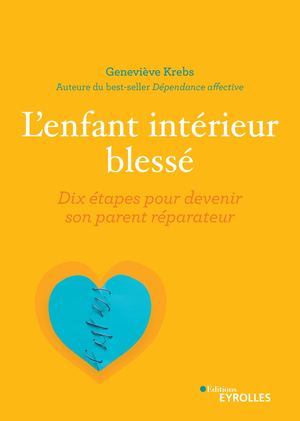 Extrait presse - L'enfant intérieur blessé