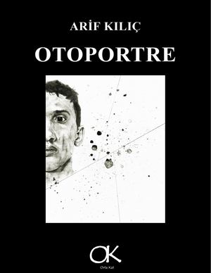 Arif Kılıç Otoportre