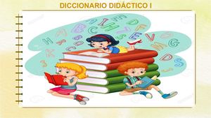 Diccionario Didactico I