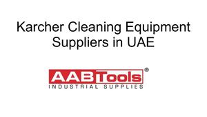 Karcher Cleaning Equipment Suppliers In Uae