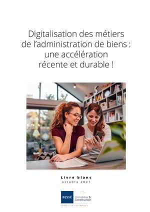 Digitalisation des métiers de l’administration de biens : une accélération récente et durable !