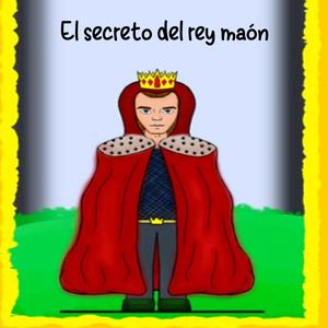 El Secreto Del Rey Maon
