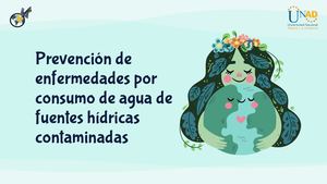Prevención De Enfermedades Por Consumo De Fuentes Hidricas Contaminadas