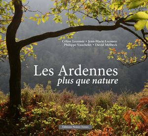 Les Ardennes plus que nature