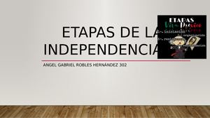 Etapas De La Independencia De México