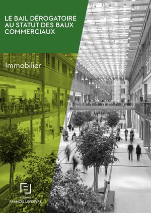 Livre Blanc - Bail Derogatoire Au Statut Des Baux Commerciaux