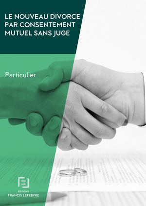 Livre Blanc - Nouveau Divorce Par Consentement Mutuel Sans Juge