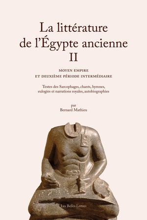 Extrait : Bernard Mathieu - La Littérature de l'Égypte ancienne. Volume 2