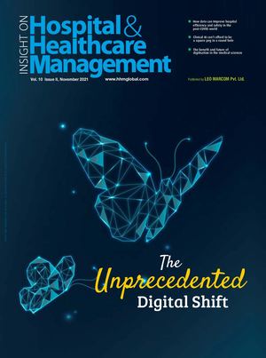 Hospital & Healthcare Management Magazine Hhmglobal November 2021 Issue