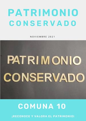 Investigación El Patrimonio Conservado, Comuna 10, Medellín