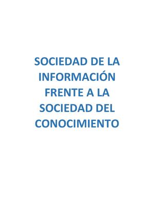 Sociedad De La Información Frente A La Sociedad Del Conocimento