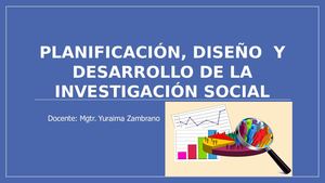 Diseño, Planificación Y Desarrollo De La Investigación Semana1 (1)
