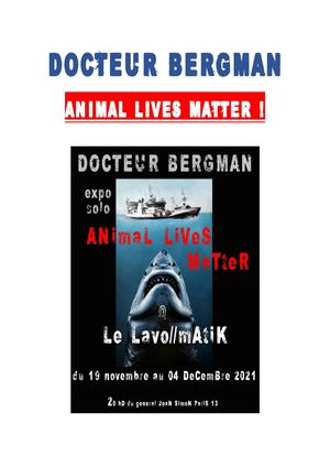 Docteur Bergman Animal Lives Matter Catalogue