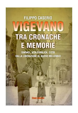 Vigevano tra Cronache e Memorie