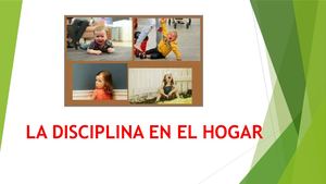 La Disciplina En El Hogar